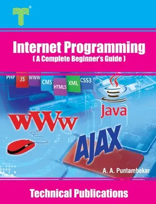 Programación en Internet: Guía completa para principiantes - Internet Programming: A Complete Beginner's Guide
