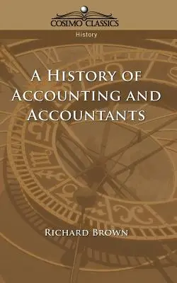 Historia de la contabilidad y los contables - A History of Accounting and Accountants