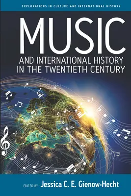 Música e historia internacional en el siglo XX - Music and International History in the Twentieth Century