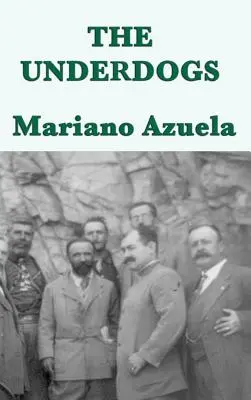 Los de Abajo - The Underdogs