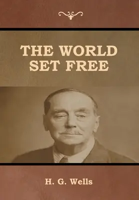 El mundo liberado - The World Set Free