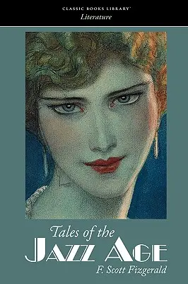Cuentos de la Era del Jazz - Tales of the Jazz Age
