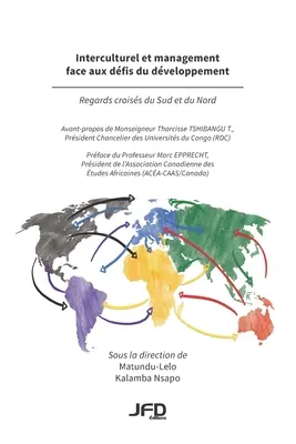 Interculturel et management face aux dfis du dveloppement: regards croiss du Sud et du Nord