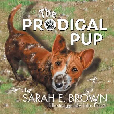 El cachorro pródigo - The Prodigal Pup