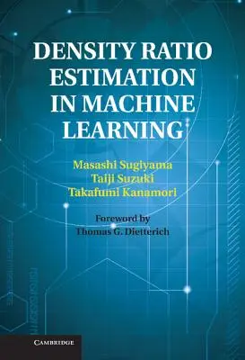 Estimación de la relación de densidad en el aprendizaje automático - Density Ratio Estimation in Machine Learning