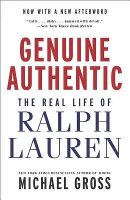 Auténtico de verdad: La vida real de Ralph Lauren - Genuine Authentic: The Real Life of Ralph Lauren