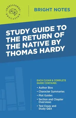 Guía de estudio de El retorno del nativo de Thomas Hardy - Study Guide to The Return of the Native by Thomas Hardy