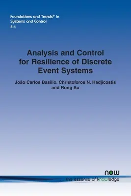 Análisis y control para la resiliencia de sistemas de eventos discretos - Analysis and Control for Resilience of Discrete Event Systems