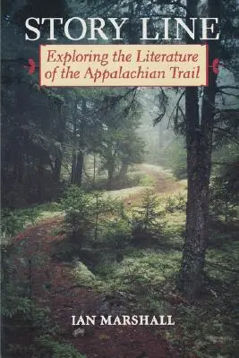 Historia: Explorando la literatura del Sendero de los Apalaches - Story Line: Exploring the Literature of the Appalachian Trail