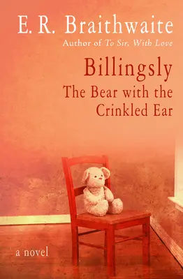 Billingsly El oso de la oreja arrugada - Billingsly: The Bear with the Crinkled Ear