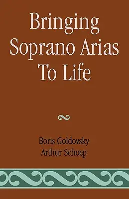 Dar vida a las arias de soprano - Bringing Soprano Arias to Life