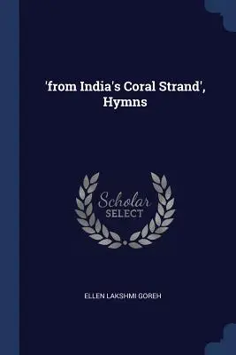 Himnos del Coral de la India - 'from India's Coral Strand', Hymns