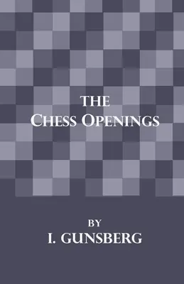 Las aperturas del ajedrez - The Chess Openings