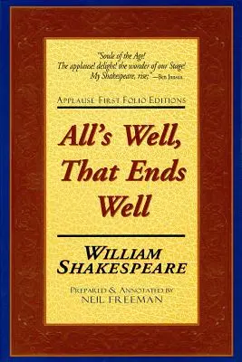 Bien está lo que bien acaba - All's Well That Ends Well