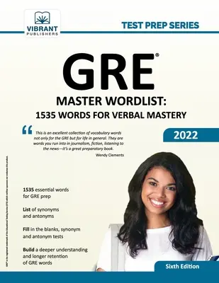 GRE Master Wordlist: 1535 palabras para el dominio verbal - GRE Master Wordlist: 1535 Words for Verbal Mastery