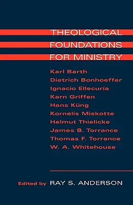 Fundamentos teológicos para el ministerio - Theological Foundations for Ministry
