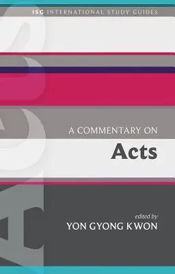 Comentario sobre los Hechos - A Commentary on Acts