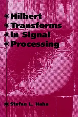 Transformadas de Hilbert en el procesamiento de señales - Hilbert Transforms in Signal Processing