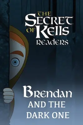 Brendan y el Oscuro - Brendan and the Dark One