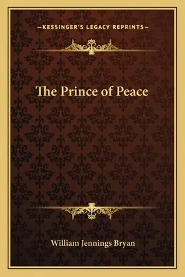 El Príncipe de la Paz - The Prince of Peace