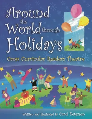 La vuelta al mundo en vacaciones: Teatro de lectura interdisciplinar - Around The World Through Holidays: Cross Curricular Readers Theatre