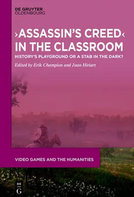 >Assassin's Creed: ¿el patio de recreo de la Historia o una puñalada en la oscuridad? - >Assassin's Creed: History's Playground or a Stab in the Dark?