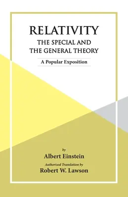 Relatividad: La teoría especial y la general - Relativity The Special And The General Theory