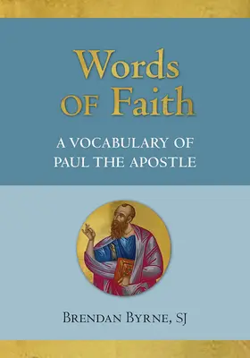 Palabras de fe: Vocabulario del apóstol Pablo - Words of Faith: A Vocabulary of Paul the Apostle