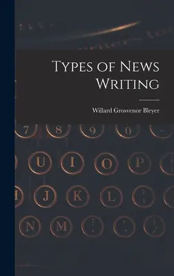 Tipos de redacción de noticias - Types of News Writing