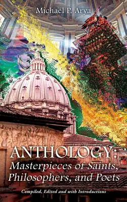 Antología: Obras maestras de santos, filósofos y poetas - Anthology: Masterpieces of Saints, Philosophers, and Poets