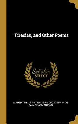 Tiresias y otros poemas - Tiresias, and Other Poems