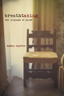 Impresionante: El lenguaje de la pausa - Breathtaking: The Language of Pause