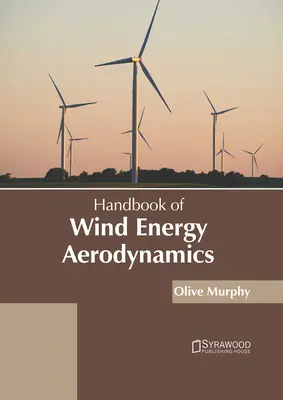 Manual de aerodinámica de la energía eólica - Handbook of Wind Energy Aerodynamics