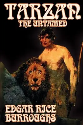 Tarzán el indomable de Edgar Rice Burroughs, Ficción, Literaria, Acción y aventura - Tarzan the Untamed by Edgar Rice Burroughs, Fiction, Literary, Action & Adventure