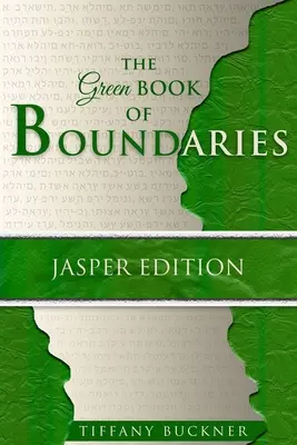 El Libro Verde de los Límites: Edición Esmeralda - The Green Book of Boundaries: Emerald Edition