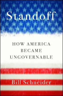 Standoff: Cómo Estados Unidos se volvió ingobernable - Standoff: How America Became Ungovernable