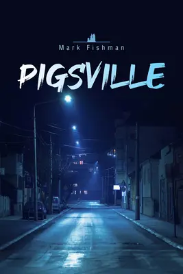 Pigsville: Volumen 52 - Pigsville: Volume 52