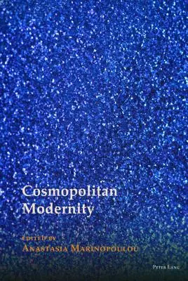 La modernidad cosmopolita - Cosmopolitan Modernity