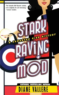 Stark Raving Mod: Un misterio de Samantha Kidd - Stark Raving Mod: A Samantha Kidd Mystery