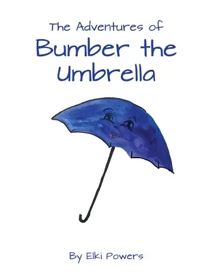 Las aventuras de Bumber el Paraguas - The Adventures of Bumber the Umbrella