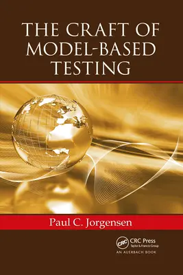 El arte de las pruebas basadas en modelos - The Craft of Model-Based Testing