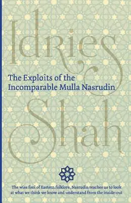 Las Hazañas del Incomparable Mulla Nasrudin - The Exploits of the Incomparable Mulla Nasrudin