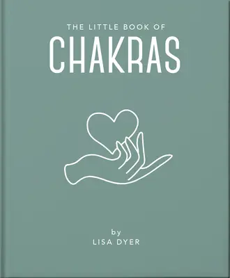 El pequeño libro de los chakras - The Little Book of Chakras