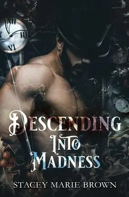 Descendiendo a la locura - Descending Into Madness