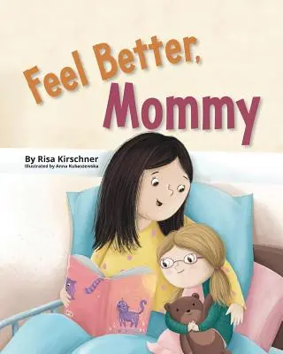 Siéntete mejor, mamá - Feel Better, Mommy