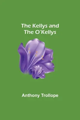 Los Kelly y los O'Kelly - The Kellys and the O'Kellys