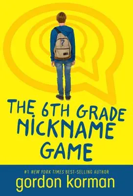 El juego de los apodos de 6º curso - The 6th Grade Nickname Game