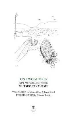 En dos orillas / 二つの岸辺: New and Selected Poems - On Two Shores / 二つの岸辺: New and Selected Poems