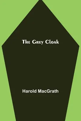 La capa gris - The Grey Cloak