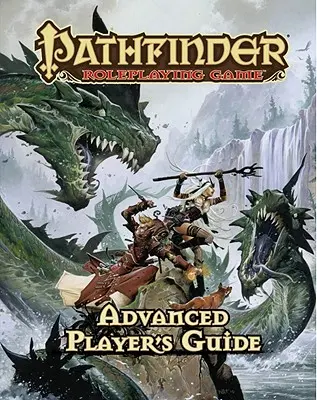 Juego de Rol Pathfinder: Guía Avanzada del Jugador - Pathfinder Roleplaying Game: Advanced Player's Guide